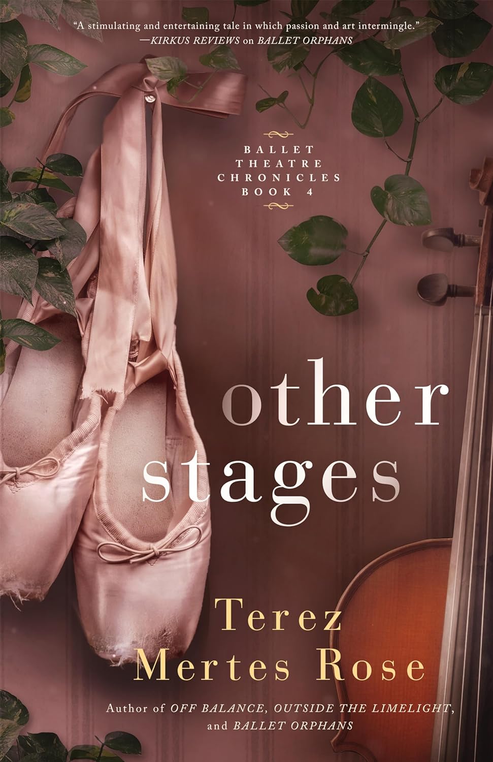 Other Stages (Ballet Theatre Chronicles #4)