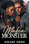 Her Mafia Monster by Kelani Knox