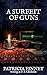 A Surfeit of Guns (Sir Robe...