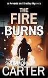 The Fire Burns