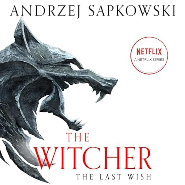 The Last Wish (The Witcher, #0.5)