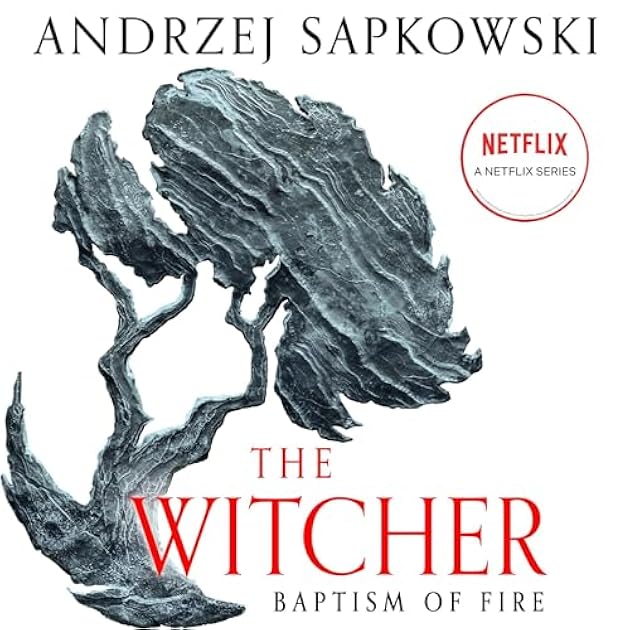 Baptism of Fire (The Witcher, #3)