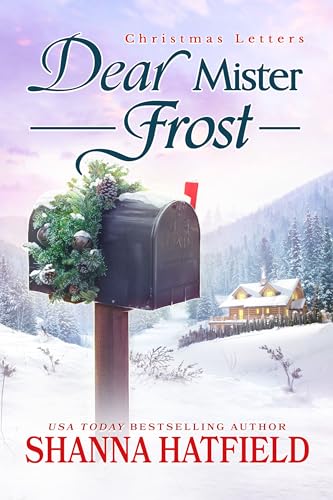 Dear Mister Frost (Christmas Letters Book 1)