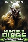 Hunter's Dirge (The Collected Histories of Neoevolution Earth #3) Hunter's Dirge (The Collected Histories of Neoevolution Earth #3)