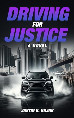 Driving for Justice (Kindle Edition)
