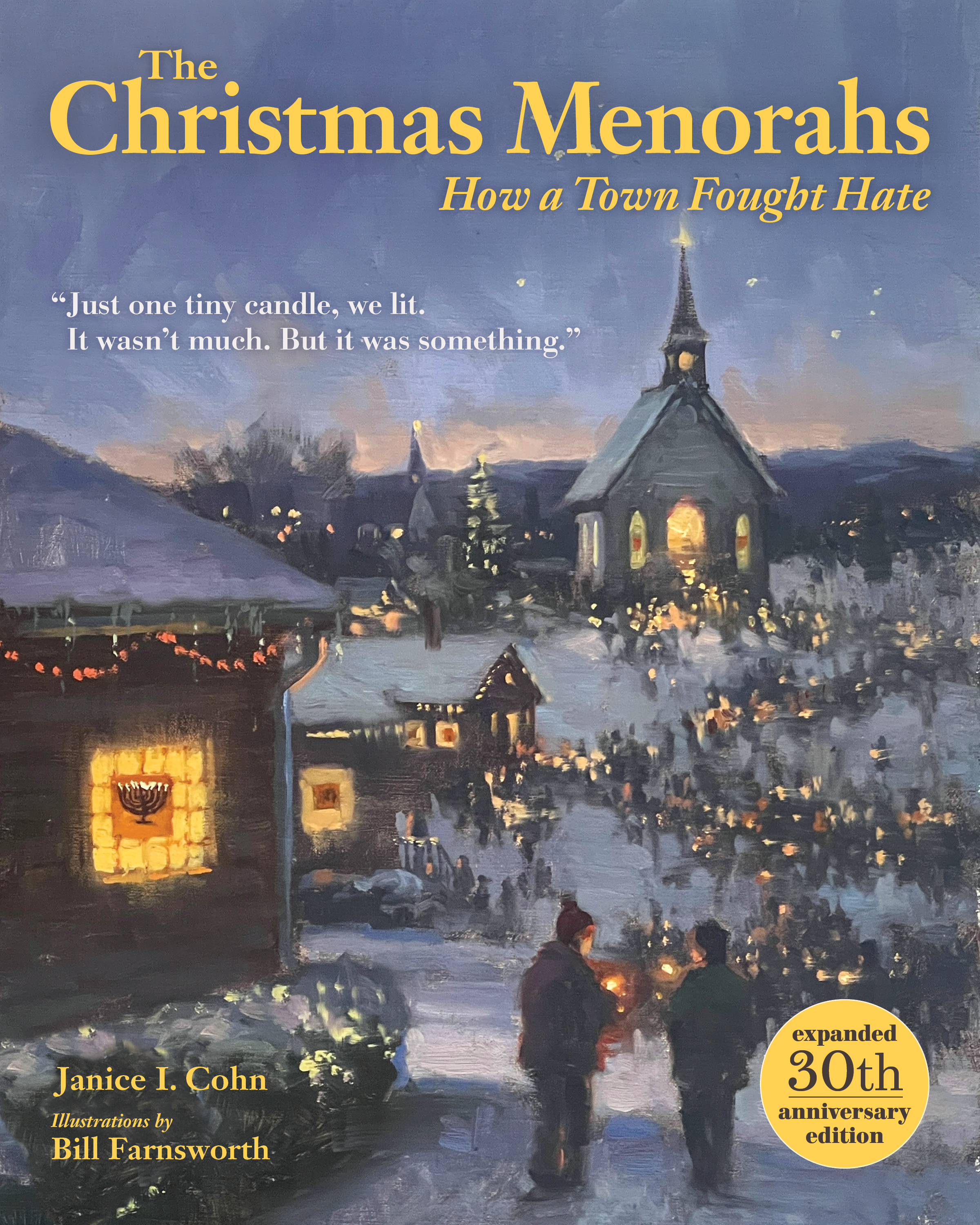 The Christmas Menorahs: How a Town Fought Hate (Paperback)
