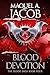 Blood Devotion: The Blood Saga Book 4