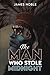The Man who Stole Midnight