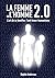 La femme ou l'homme 2.0: L'...