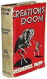 Creation's Doom by Desiderius Papp