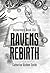 Ravens Rebirth (Sojourners ...