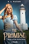 The Promise by B.A. Watson