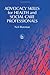 Advocacy Skills for Health & Social Care by Neil Bateman