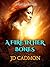 A Fire In Her Bones (A Fera...