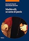 Machiavelli, Un U...