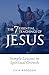 The 7 Essential Teachings of Jesus: Simple Lessons in Spiritual Growth