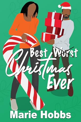 Best Worst Christmas Ever (Love at Christmas Book 1)