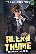 Alexa Thyme: Breaking Through