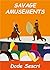 Savage Amusements