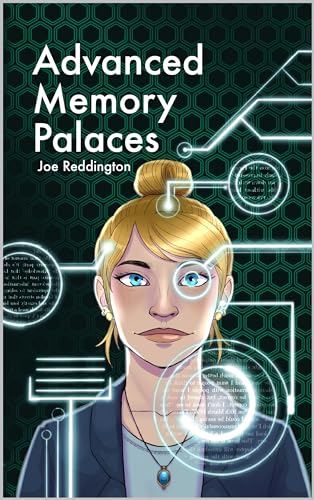 Advanced Memory Palaces: The second book you should read on your memory (Kindle Edition)