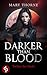 Darker than Blood : Tochter der Nacht (German Edition)