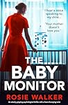 The Baby Monitor by Rosie  Walker
