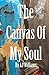 The Canvas Of My Soul