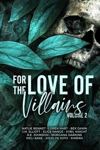 For the Love of Villains, Vol. 2: A Villain Anthology (Paperback)