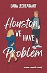 Houston, We Have ...