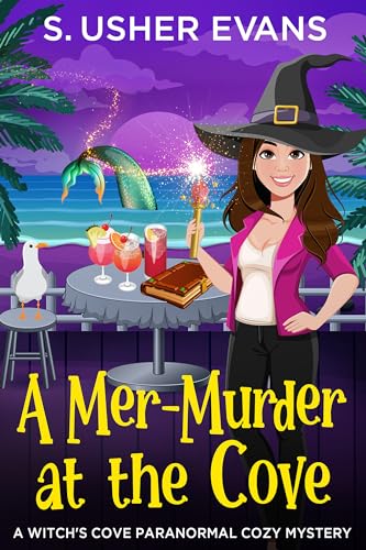 A Mer-Murder at the Cove (Witch's Cove Paranormal Cozy Mystery #1)