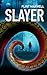 Slayer: A Horror Novel (Carver)