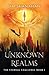 Unknown Realms, The Eternal...