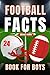 Football Facts Book For Boy...