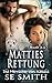 Matties Rettung (Die Herrscher von Kassis) (German Edition)