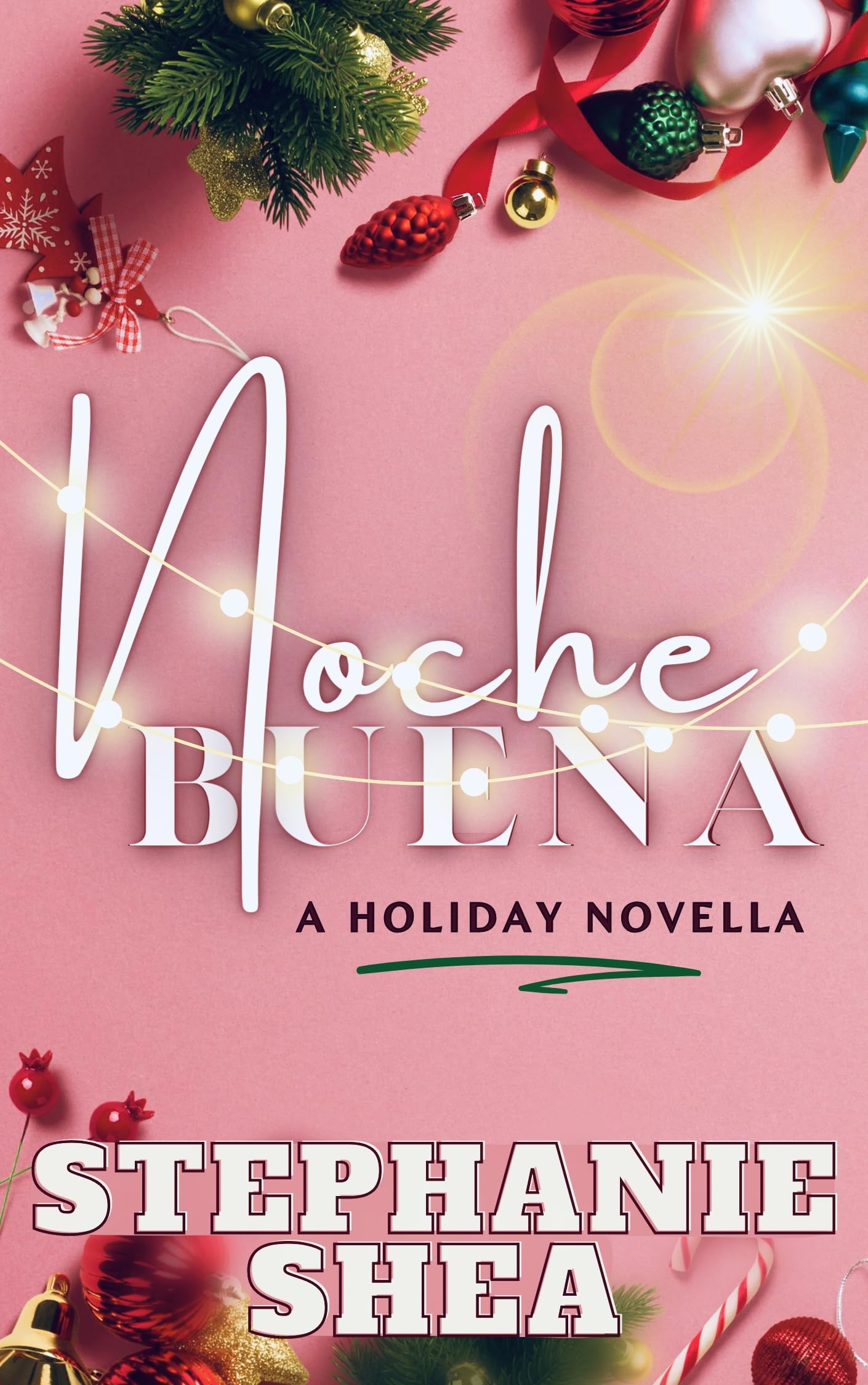 Noche Buena: a holiday novella (Kindle Edition)