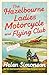 The Hazelbourne Ladies Motorcycle and Flying Club