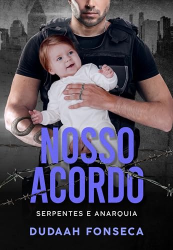 NOSSO ACORDO (SERPENTES E ANARQUIA Livro 3) (Portuguese Edition)