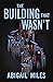 The Building That Wasn't