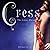 Cress (The Lunar Chronicles...