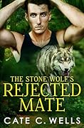 The Stone Wolf's Rejected Mate