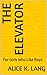 The Elevator: For Girls who...