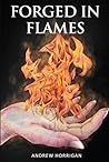 Forged in Flames