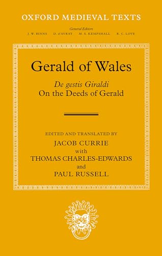 Gerald of Wales: On the Deeds of Gerald, De gestis Giraldi (Oxford Medieval Texts)