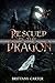Rescued By The Dragon