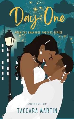 Day One (Love Stories from The Unmasked Fiction Podcast #1)