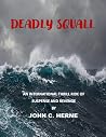 Deadly Squall: An...