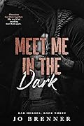 Meet Me In The Dark