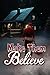 Make Them Believe by Aaron Shultz