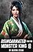 Reincarnated for the Monster King 8: Spicy Genderbender Isekai Monster Romance Smut Short Story