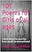 101 Poems for Girls of all ...